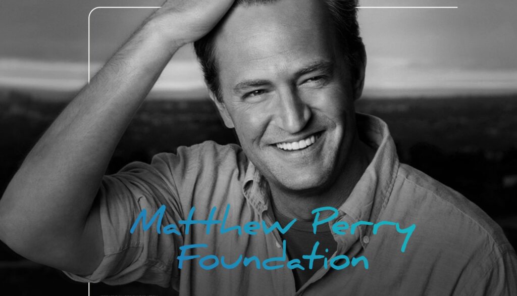 Matthew Perry Net Worth. Foundation. Picture: matthewparryfoundation.org