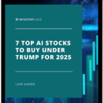 7 Top AI Stocks to Buy Under Trump for 2025