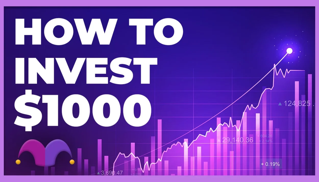 How To Invest $1,000 And Grow Your Money in 2025