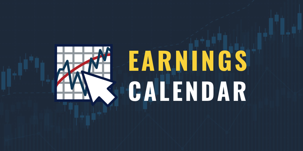 Earnings Calendar for This Week: Stocks to Watch and Forecast